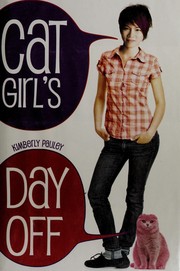 Front cover of Cat Girl's day off by Kimberly Pauley