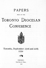 Cover of Papers read at the Toronto Diocesan conference, Toronto, September 23rd and 24th, 1896 by Toronto Diocesan Conference (1896)