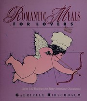 Cover of Romantic meals for lovers by Gabrielle Kirschbaum