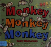 Cover of Monkey monkey monkey by Cathy MacLennan