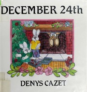 Cover of December 24th by Denys Cazet
