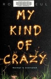 Front cover of My kind of crazy by Robin Reul