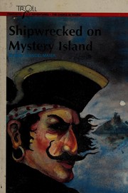 Cover of Shipwrecked on Mystery Island by Roy Wandelmaier