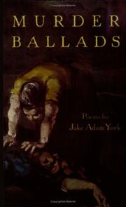 Cover of Murder Ballads by Jake Adam York