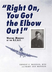 Front cover of "Right on, you got the elbow out!" by Ernest F. Monnon