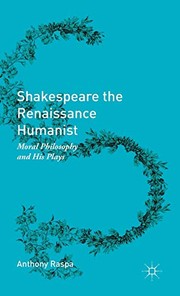 Front cover of Shakespeare the Renaissance Humanist by Anthony Raspa