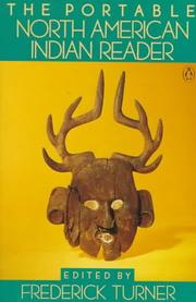 Front cover of The portable North American Indian reader by Turner, Frederick W.