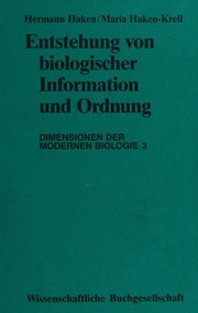 Front cover of Entstehung von biologischer Information und Ordnung by H. Haken