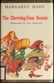 Front cover of Chewing Gum Rescue by Margaret Mahy
