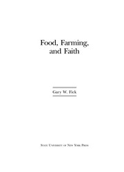 Front cover of Food, farming, and faith by Gary W. Fick