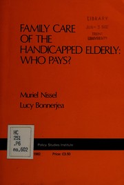 Front cover of Family care of the handicapped elderly by Muriel Nissel