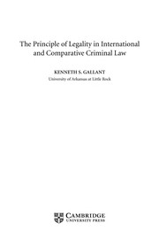 Front cover of The principle of legality in international and comparative criminal law by Kenneth S. Gallant