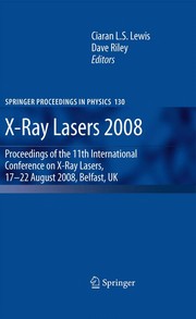Front cover of X-Ray Lasers 2008 by Ciaran L. S. Lewis