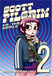 Front cover of Scott Pilgrim vs. the world (Scott Pilgrim, Vol. 2) by Bryan Lee O'Malley