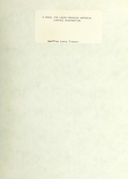 Cover of A model for laser produced material surface evaporation by Geoffrey Lance Travers