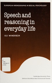 Cover of Speech and reasoning in everyday life by Uli Windisch