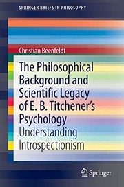 Front cover of The Philosophical Background and Scientific Legacy of E. B. Titchener's Psychology by Christian Beenfeldt
