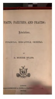 Cover of Facts, failures& frauds by David Morier Evans