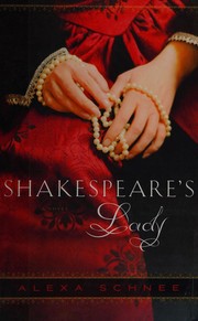 Cover of Shakespeare's lady by Alexa Schnee