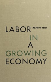 Front cover of Labor in a growing economy by Melvin Warren Reder