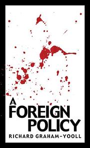 Cover of A foreign policy by Richard Graham-Yooll
