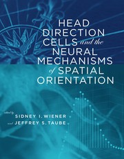 Front cover of Head direction cells and the neural mechanisms of spatial orientation by Sidney I. Wiener
