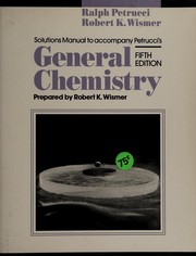 Cover of Solutions manual to accompany Petrucci's General chemistry, 5th ed. [by] Ralph H. Petrucci and Robert K. Wismer by Robert K. Wismer