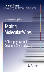 Front cover of Testing Molecular Wires by Mateusz Wielopolski