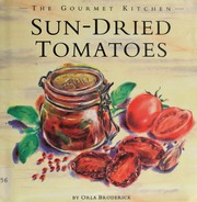 Cover of Sun-Dried Tomatoes (Gourmet Kitchen) by Orla Broderick