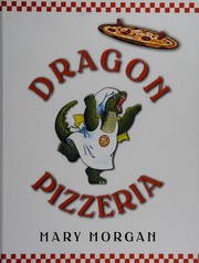 Cover of Dragon Pizzeria by Mary Morgan-Vanroyen