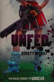 Cover of Unfed by Kirsty McKay