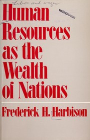 Front cover of Human resources as the wealth of nations. -- by Frederick Harris Harbison