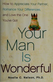 Front cover of Your man is wonderful by Noelle C. Nelson