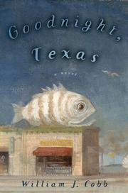 Cover of Goodnight Texas by William J. Cobb