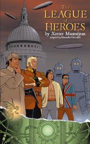 Front cover of The League of Heroes by Xavier Maumejean