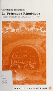 Front cover of La prétendue république by Christophe Horguelin