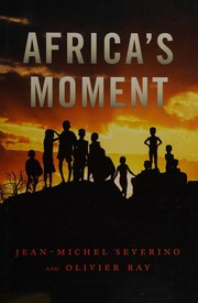 Front cover of Africa's moment by Jean-Michel Sévérino