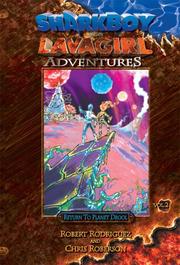 Front cover of Sharkboy and Lavagirl Adventures: Vol. 2 by Chris Roberson