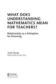 Cover of What does understanding mathematics mean for teachers? by Yuichi Handa