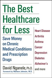 Front cover of The Best Healthcare for Less by David Nganele