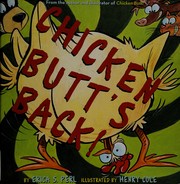 Cover of Chicken Butt's back! by Erica S. Perl