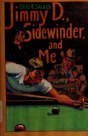 Front cover of Jimmy D., Sidewinder, and me by Otto R. Salassi