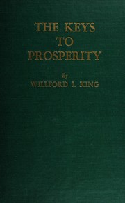 Cover of The keys to prosperity by Willford Isbell King