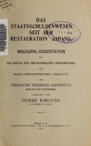 Front cover of Das staatsschuldenwesen seit der restauration Japans .. by Gunzo Kikuchi