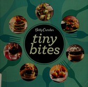 Front cover of Betty Crocker tiny bites by Betty Crocker