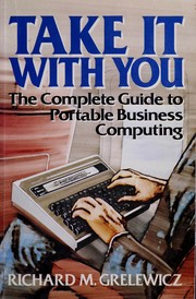 Front cover of Take it with you by Richard M. Grelewicz