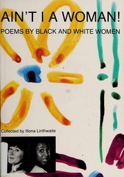Front cover of Ain't I a woman! by Illona Linthwaite