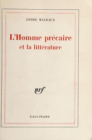 Front cover of L' homme précaire et la littérature by André Malraux