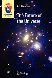 Front cover of The Future of the Universe by A.J. Meadows