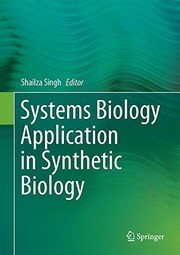 Front cover of Systems Biology Application in Synthetic Biology by Shailza Singh